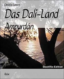 E-Book (epub) Das Dali-Land von Christine Lawens