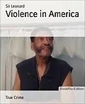 E-Book (epub) Violence in America von Leonard