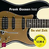 Audio CD (CD/SACD) So viel Zeit von Frank Goosen