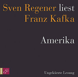 Audio CD (CD/SACD) Amerika von Franz Kafka
