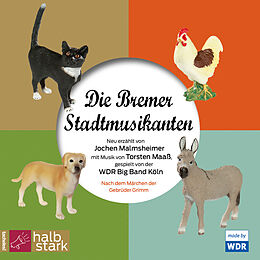 Audio CD (CD/SACD) Die Bremer Stadtmusikanten von Jochen Malmsheimer