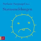 Audio CD (CD/SACD) Statusmeldungen von Stefanie Sargnagel