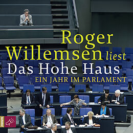 Audio CD (CD/SACD) Das Hohe Haus von Roger Willemsen