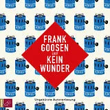 Audio CD (CD/SACD) Kein Wunder von Frank Goosen