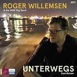 Roger/WDR Big Band,D Willemsen CD Unterwegs. Vom Reisen
