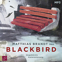 Audio CD (CD/SACD) Blackbird von Matthias Brandt