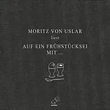 Audio CD (CD/SACD) Auf ein Frühstücksei mit ... von Moritz von Uslar