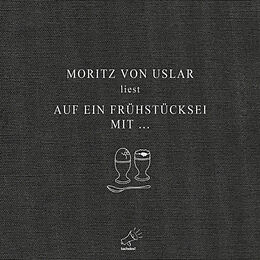 Audio CD (CD/SACD) Auf ein Frühstücksei mit von Moritz von Uslar