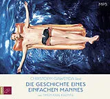 Audio CD (CD/SACD) Die Geschichte eines einfachen Mannes von Timon Karl Kaleyta