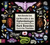Audio CD (CD/SACD) Kat Menschiks und des Diplom-Biologen Doctor Rerum Medicinalium Mark Beneckes Illustrirtes Thierleben von Mark Benecke, Kat Menschik
