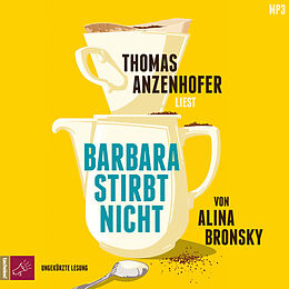 Audio CD (CD/SACD) Barbara stirbt nicht von Alina Bronsky