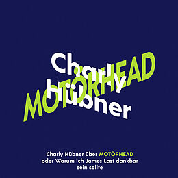 Audio CD (CD/SACD) Charly Hübner über Motörhead von Charly Hübner