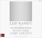 Audio CD (CD/SACD) Schimmernder Dunst über CobyCounty von Leif Randt