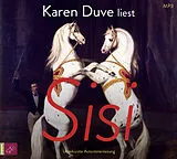 Audio CD (CD/SACD) Sisi von Karen Duve