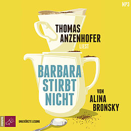 Audio CD (CD/SACD) Barbara stirbt nicht von Alina Bronsky