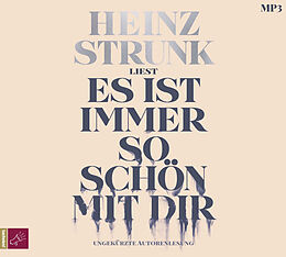 Audio CD (CD/SACD) Es ist immer so schön mit dir von Heinz Strunk