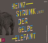 Audio CD (CD/SACD) Der gelbe Elefant von Heinz Strunk