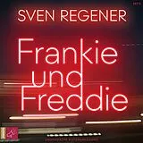 Audio CD (CD/SACD) Frankie und Freddie von Sven Regener