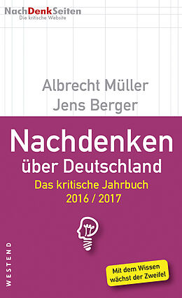 Kartonierter Einband Nachdenken über Deutschland von Albrecht Müller, Jens Berger