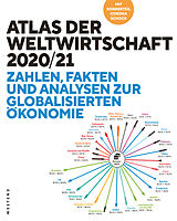 Kartonierter Einband Atlas der Weltwirtschaft von Heiner Flassbeck, Friederike Spiecker, Stefan Dudey