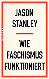 Kartonierter Einband Wie Faschismus funktioniert von Jason Stanley