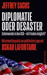 Kartonierter Einband Diplomatie oder Desaster von Jeffrey Sachs