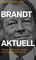 E-Book (epub) Brandt aktuell von Albrecht Müller