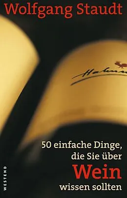 E-Book (epub) 50 einfache Dinge, die Sie über Wein wissen sollten von Wolfgang Staudt