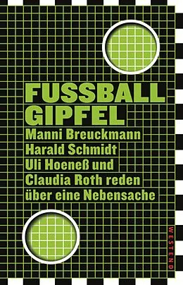 E-Book (epub) Fußballgipfel von Manni Breuckmann, Uli Hoeneß, Harald Schmidt