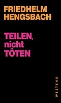 E-Book (epub) Teilen, nicht töten! von Friedhelm Hengsbach