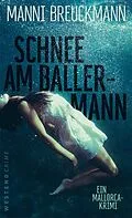 E-Book (epub) Schnee am Ballermann von Manni Breuckmann
