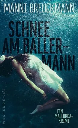 E-Book (epub) Schnee am Ballermann von Manni Breuckmann