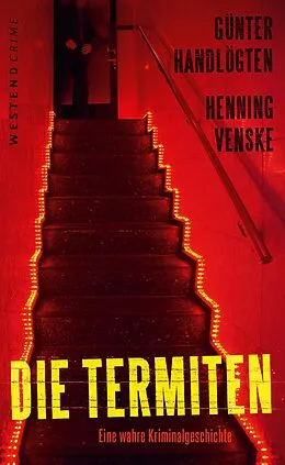 E-Book (epub) Die Termiten von Günter Handlögten, Henning Venske