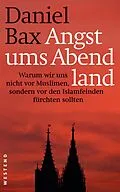 E-Book (epub) Angst ums Abendland von Daniel Bax