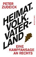 E-Book (epub) Heimat. Volk. Vaterland von Peter Zudeick