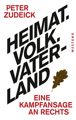 E-Book (epub) Heimat. Volk. Vaterland von Peter Zudeick