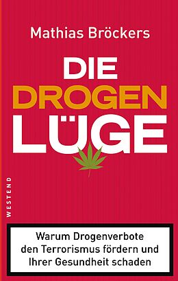 E-Book (epub) Die Drogenlüge von Mathias Bröckers