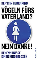 E-Book (epub) Vögeln fürs Vaterland? Nein danke! von Kerstin Herrnkind