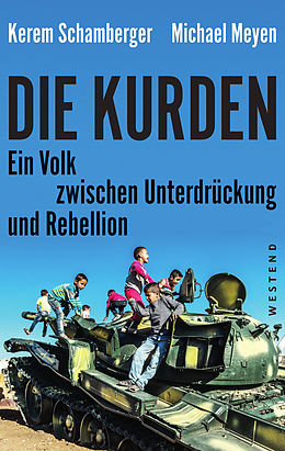 E-Book (epub) Die Kurden von Kerem Schamberger, Michael Meyen