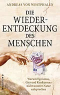 E-Book (epub) Die Wiederentdeckung des Menschen von Andreas von Westphalen