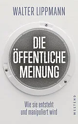 E-Book (epub) Die öffentliche Meinung von Walter Lippmann