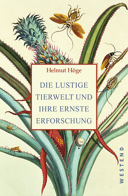 E-Book (epub) Die lustige Tierwelt und ihre ernste Erforschung von Helmut Höge