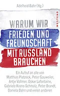 E-Book (epub) Warum wir Frieden und Freundschaft mit Russland brauchen von 