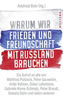 E-Book (epub) Warum wir Frieden und Freundschaft mit Russland brauchen von 