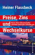 E-Book (epub) Preise, Zins und Wechselkurse von Heiner Flassbeck