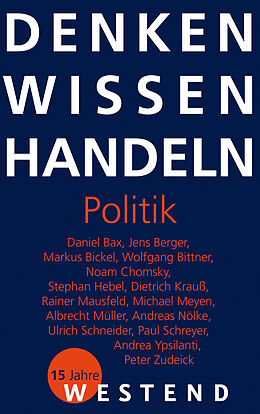 E-Book (epub) Denken Wissen Handeln Politik von Noam Chomsky, Rainer Mausfeld, Albrecht Müller