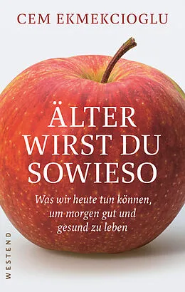 E-Book (epub) Älter wirst du sowieso von Cem Ekmekcioglu