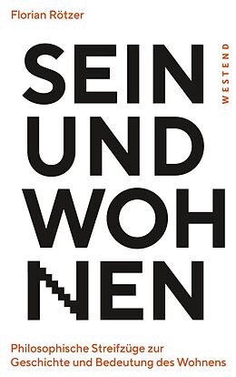 E-Book (epub) Sein und Wohnen von Florian Rötzer