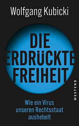 E-Book (epub) Die erdrückte Freiheit von Wolfgang Kubicki