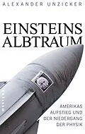 E-Book (epub) Einsteins Albtraum von Alexander Unzicker